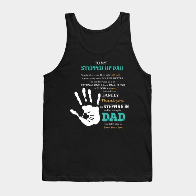 To my stepped up Dad Tank Top by Hinokart